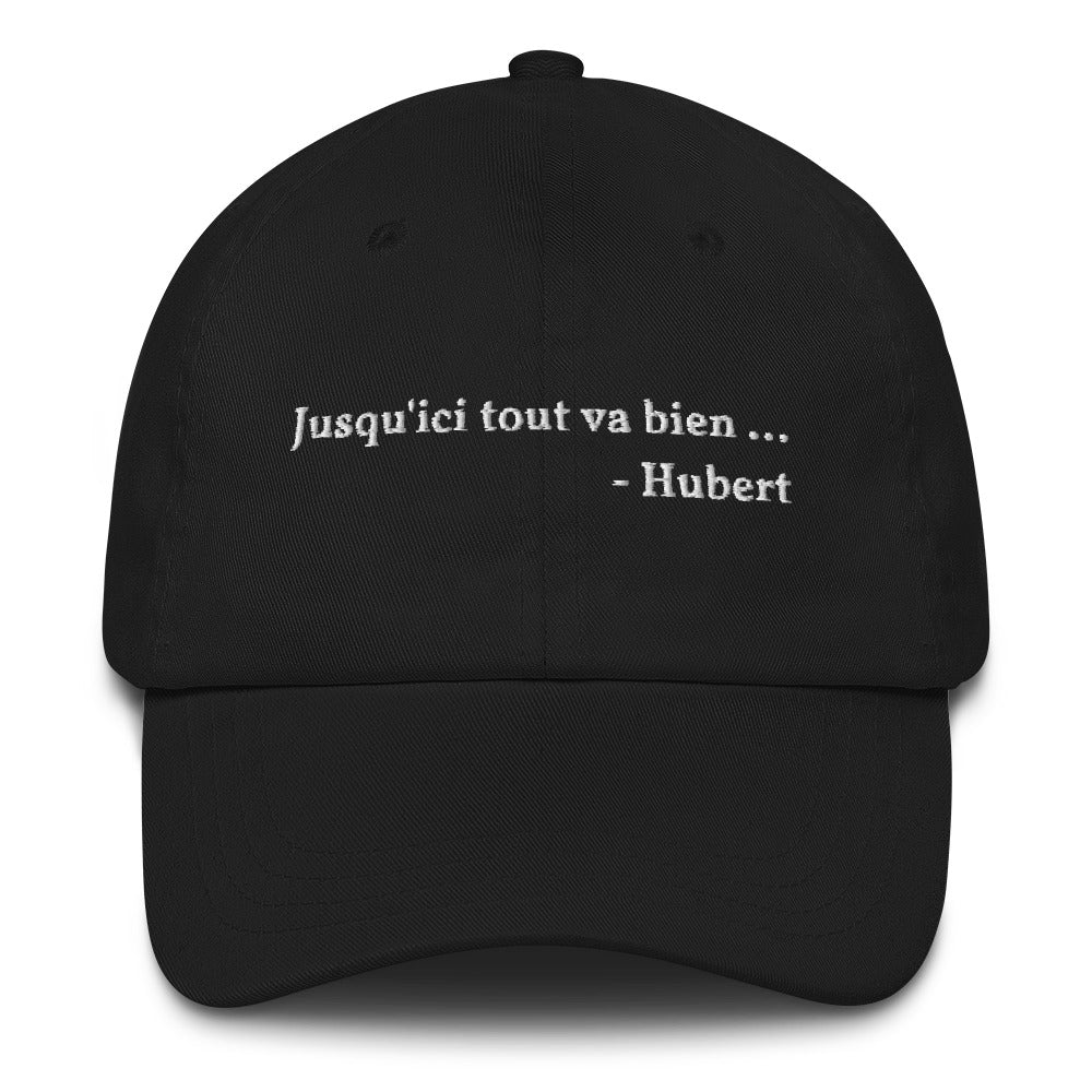 Casquette Baseball Brodé Jusqu'ici tout va bien